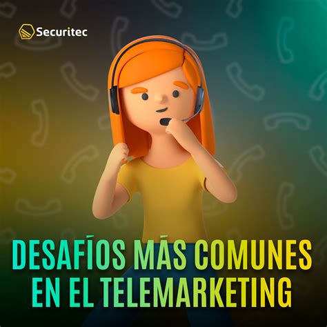 Cómo superar los desafíos más comunes en el telemarketing