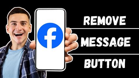 How To Remove Message Button On Facebook Hide Message Button On