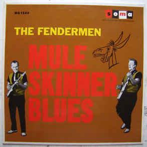 The Fendermen - Mule Skinner Blues (Vinyl, LP, Reissue) | Discogs