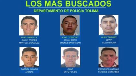 Autoridades Revelaron A Los Más Buscados En El Tolima Elolfatocom