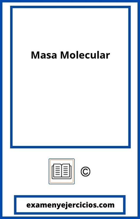 Ejercicios De Masa Molecular Resueltos 2024