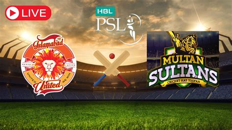 Multan Sultan Vs Islamabad United Live Psl Match Today Psl Live Youtube