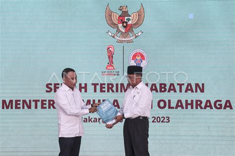 Sertijab Menteri Pemuda Dan Olahraga Antara Foto