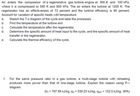 Solved Air Enters The Compressor Of A Regenerative Gas Chegg