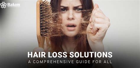 Hair Loss Solutions A Comprehensive Guide For All