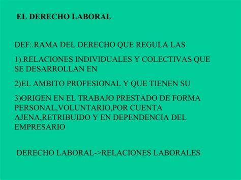 Que Leyes Rigen Las Relaciones Laborales Ppt