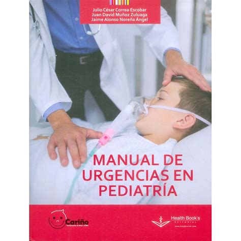 Correa Manual De Urgencias En Pediatr A Ed Libros Y