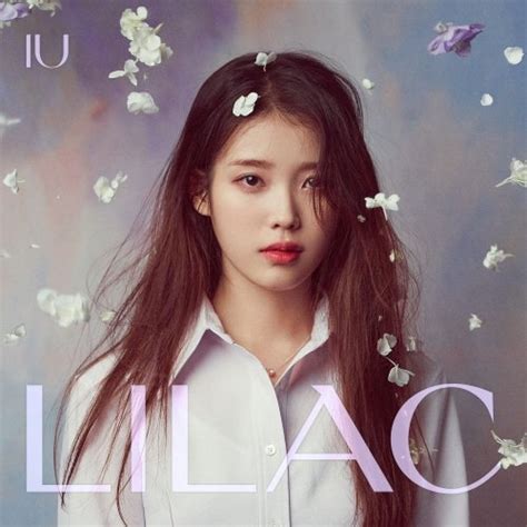 Iu Lilac 2021 Hi Res Hd Music Music Lovers Paradise Fresh