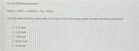 Solved For The Following Equation Mno Hcl Mncl Cl H O Chegg