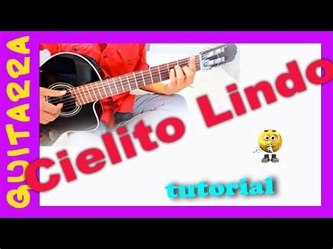 Cielito Lindo Tutorial Guitarra Como Tocar Acordes Youtube Music