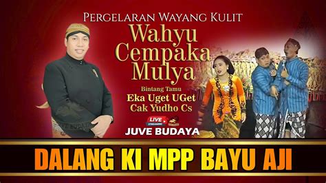 Live Streaming Wayang Kulit Ki Bayu Aji Feat Cak Yudho Cs Eka