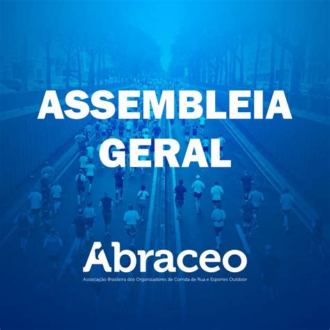 Convoca O Para Assembleia Geral Virtual Da Abraceo Abraceo