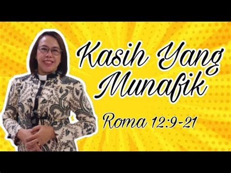 Khotbah Kasih Yang Munafik Roma 12 9 21 Part 2 YouTube