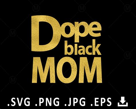 Black Mom Svg African American Mom Svg Dope Black Mom Svg Etsy