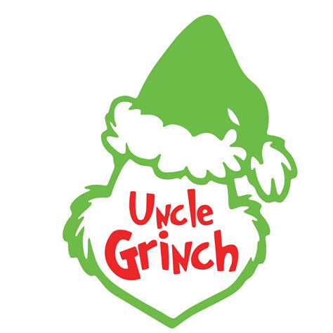 Uncle The Grinch Svg Grinch Christmas Svg Grinchmas Svg G Inspire Uplift