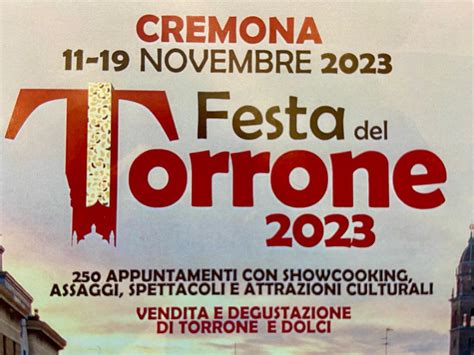 Dall Al Novembre A Cremona Torna La Festa Del Torrone