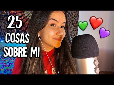 25 Cosas Sobre Mi En Asmr The ASMR Index