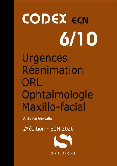 Codex Ecn Urgences R Animation Orl Ophtalmologie Maxillo Facial E