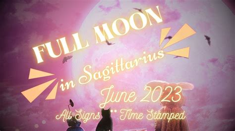 Full Moon In Sagittarius All Signs Shoot For The Stars Freedom