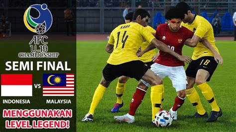 Indonesia Vs Malaysia Semi Final Piala Asia U 19 Pertandingan Panas Dengan Tackling Keras