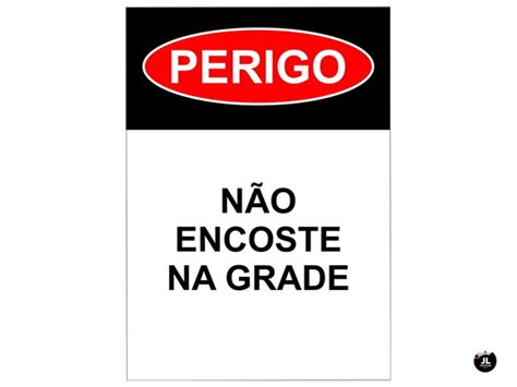 Placa Perigo Não Encoste na Grade 21x14 8 cm Elo7