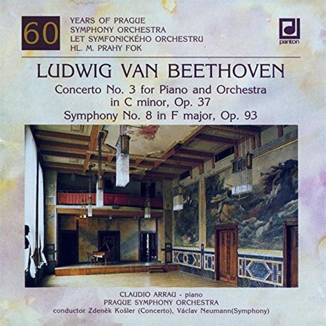 Beethoven Piano Concerto No 3 Symphony No 8 By Claudio Arrau