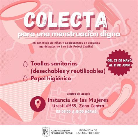 Participa En La Colecta Para Una Menstruaci N Digna C Digo San Luis