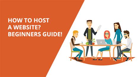 How To Host A Website Beginners Guide