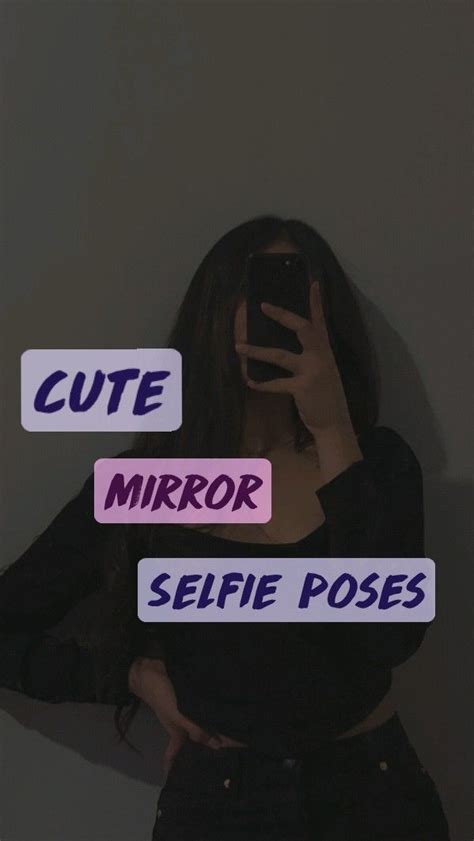 Cute Mirror Selfie Poses Mirror Selfie Poses Selfie Poses Selfie Ideas Instagram