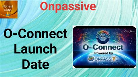 Onpassive O Connect Launch Date Youtube