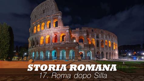 Storia Romana 17 Roma Dopo Silla Sub Ita En YouTube