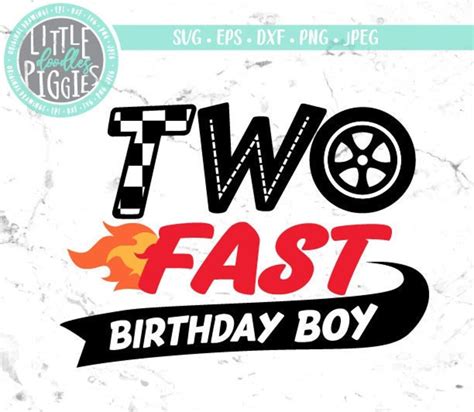 Two Fast Birthday Boy SVG PNG Cut File Race Car Birthday 2