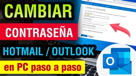 Como Cambiar La Contrase A De Hotmail Outlook En Pc Youtube