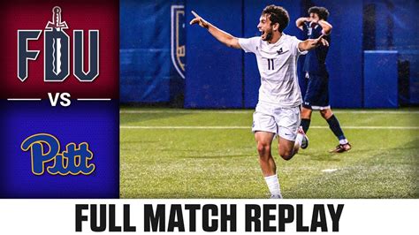 Fdu Vs Pitt Full Match Replay Acc Men S Soccer Youtube