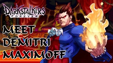 Meet the Darkstalkers: Demitri Maximoff - The Nostalgic Gamer - YouTube