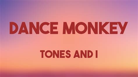 Dance Monkey Tones And I Letra YouTube