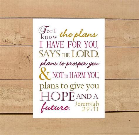 Jeremiah 29 11 For I Know The Plans I Have For You Says The Lord