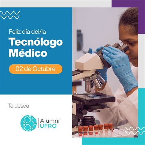 Día Del La Tecnólogo A Médico A Alumni Ufro