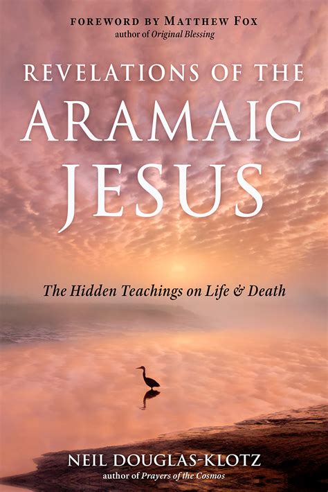 Revelations Of The Aramaic Jesus Abwoon