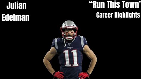 Julian Edelman Run This Town Career Highlights Trending Edit