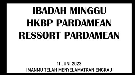 Parmingguon Livestreaming Hkbp Pardamean Ressort Pardamean Mingggu