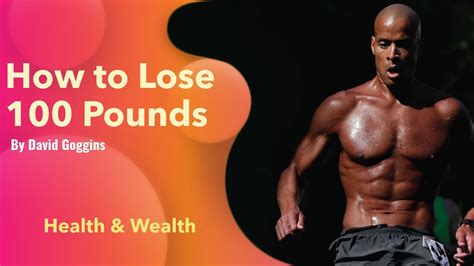 How David Goggins Lost 100 Pounds In 3 Months YouTube