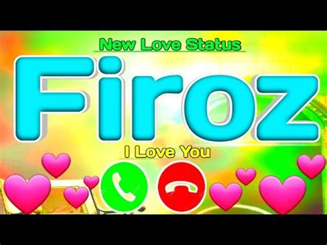 Firoz Love Status Firoz New Shayari Firoz Ringtone Youtube