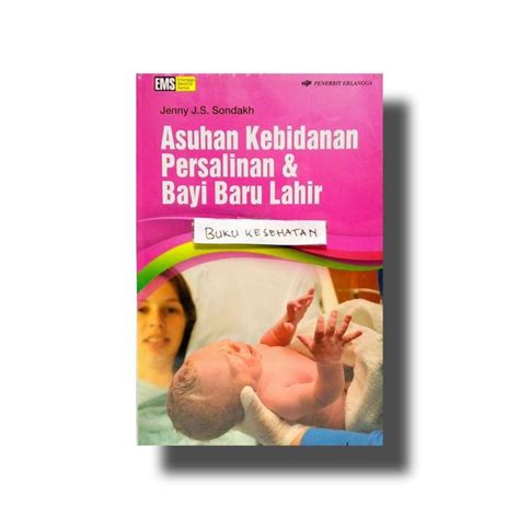 Buku Asuhan Kebidanan Persalinan Bayi Baru Lahir Original Lazada