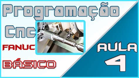 Aula 04 Programação CNC Torno cnc G71 e G70 ciclo de desbaste e