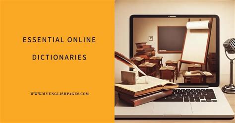 explore essential  english dictionaries  language learning