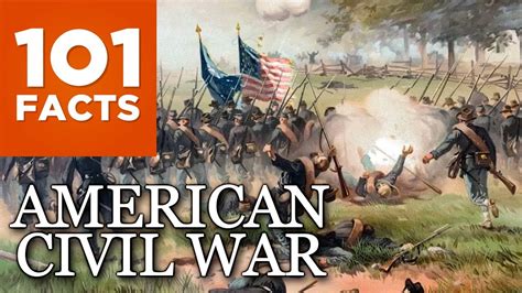 Facts About The American Civil War Youtube