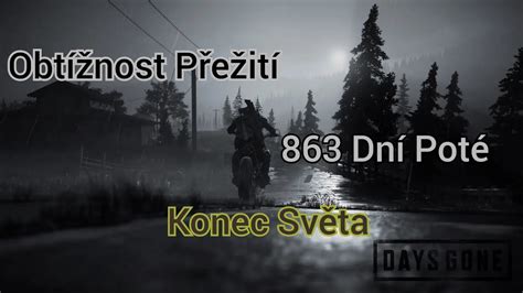 Days Gone Ps4 Cz Titulky Obtížnost Přežití 863 Dní Poté Konec