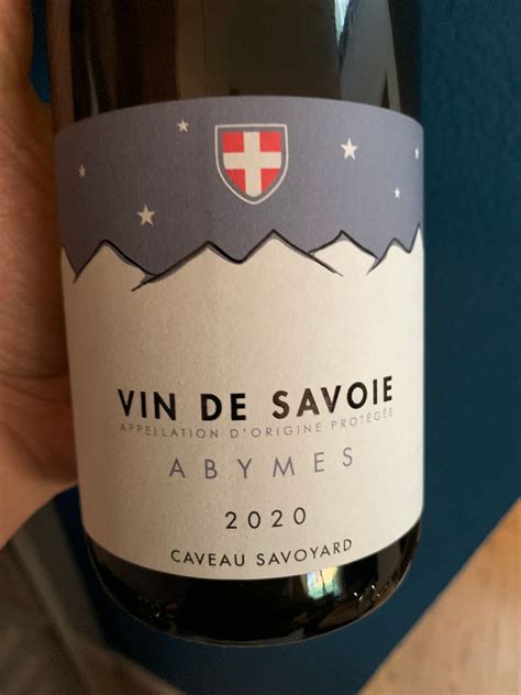 Le Caveau Savoyard Vin De Savoie Abymes Terroirs Exception France