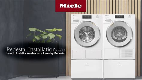 Miele WTS 510 Washer Pedestal Installation Video Part 2 YouTube